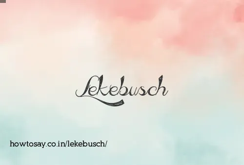 Lekebusch