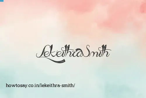 Lekeithra Smith
