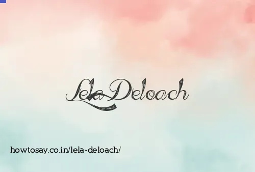 Lela Deloach