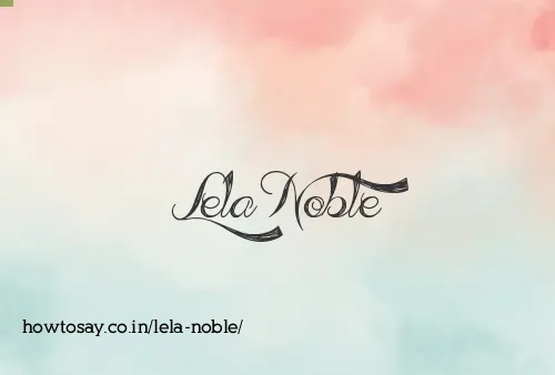 Lela Noble