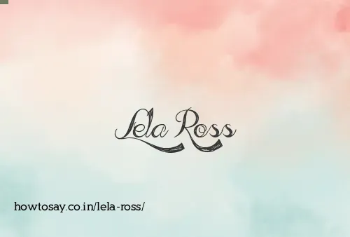 Lela Ross
