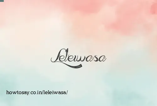 Leleiwasa