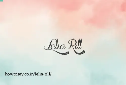 Lelia Rill