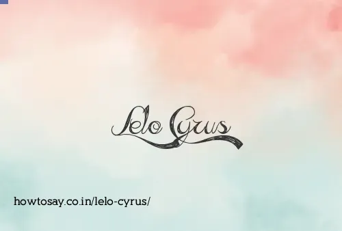 Lelo Cyrus