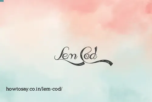 Lem Cod