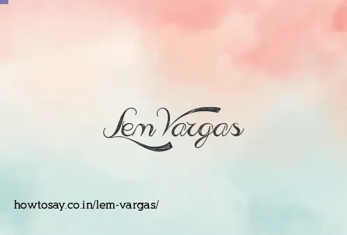 Lem Vargas