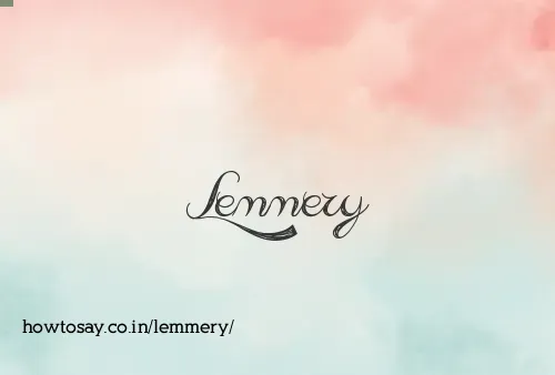 Lemmery