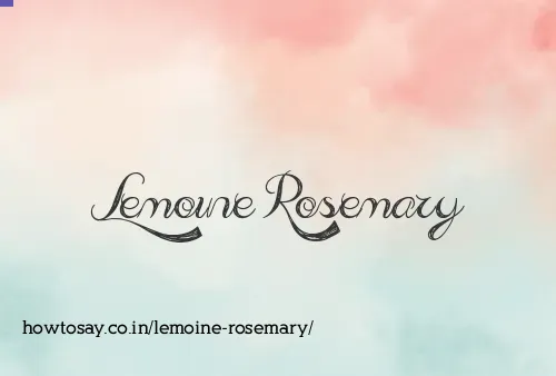 Lemoine Rosemary