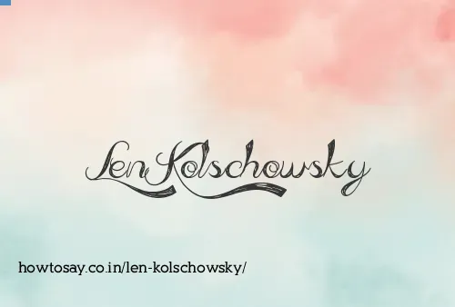 Len Kolschowsky