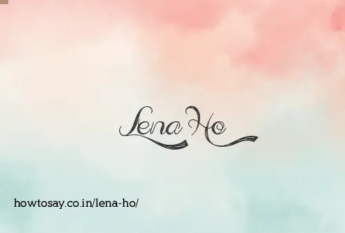 Lena Ho