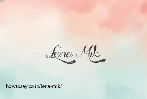 Lena Mik