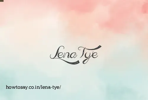 Lena Tye