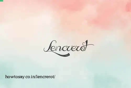 Lencrerot