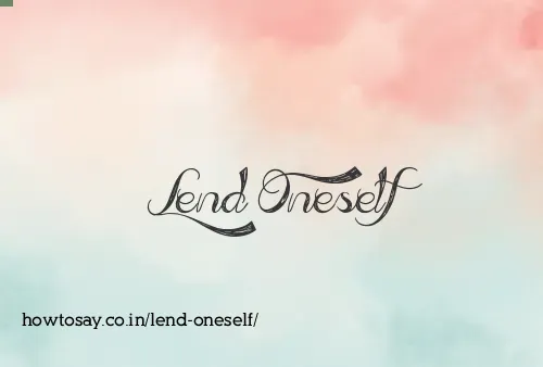 Lend Oneself