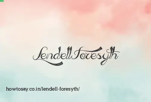 Lendell Foresyth