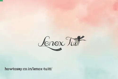 Lenox Tuitt