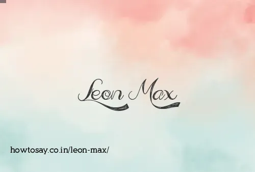 Leon Max