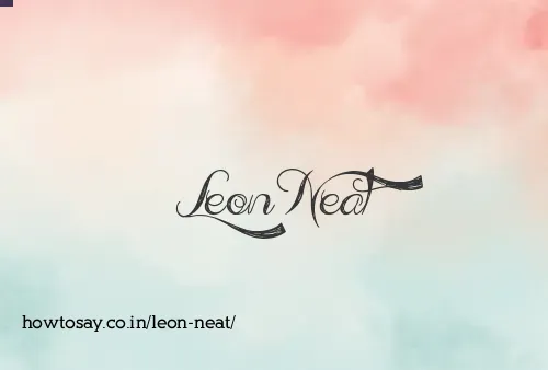 Leon Neat