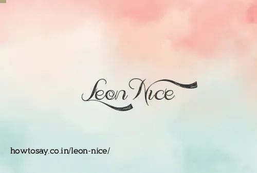 Leon Nice