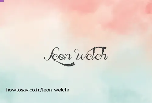 Leon Welch
