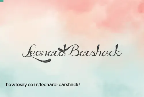 Leonard Barshack