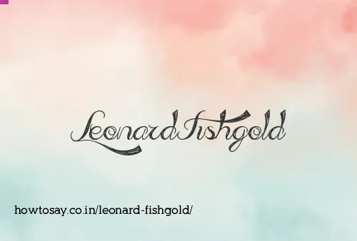 Leonard Fishgold