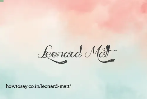 Leonard Matt