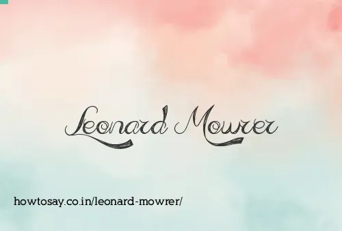 Leonard Mowrer