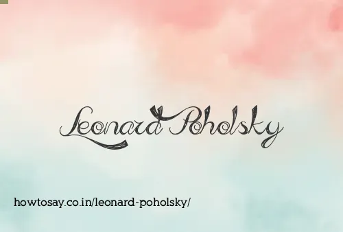 Leonard Poholsky