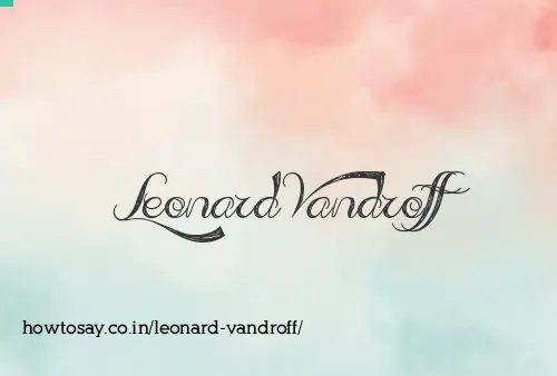 Leonard Vandroff