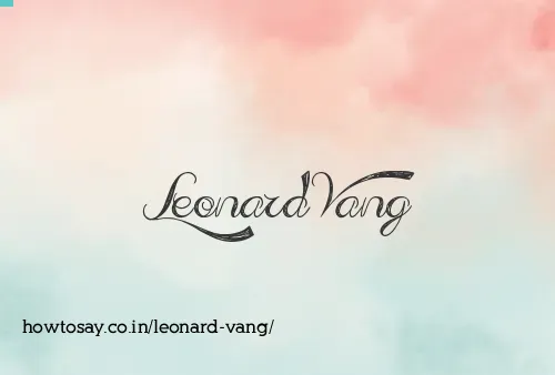 Leonard Vang