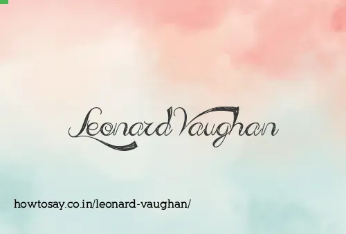Leonard Vaughan
