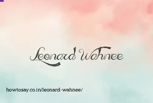 Leonard Wahnee