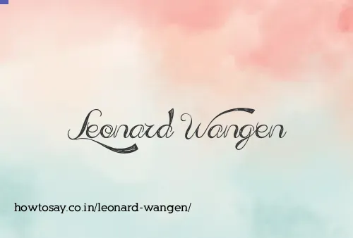 Leonard Wangen