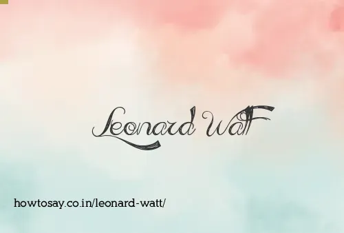 Leonard Watt