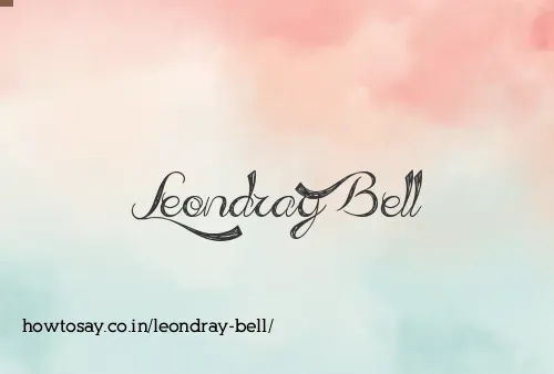 Leondray Bell