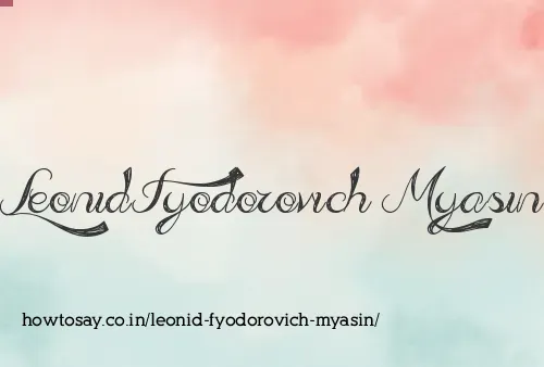 Leonid Fyodorovich Myasin