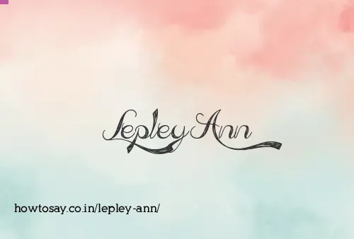 Lepley Ann