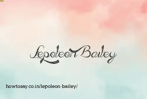 Lepoleon Bailey