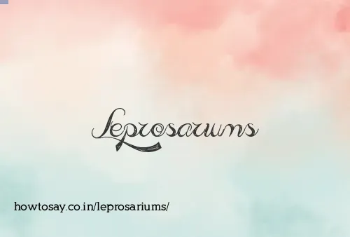 Leprosariums