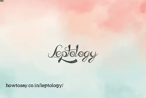 Leptology