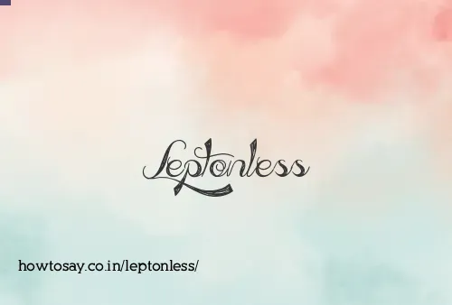 Leptonless