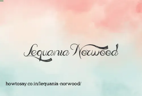Lequania Norwood