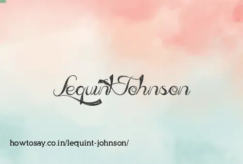 Lequint Johnson