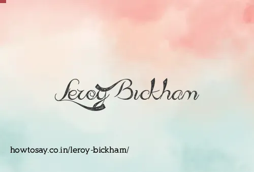 Leroy Bickham