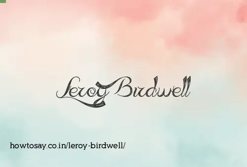 Leroy Birdwell