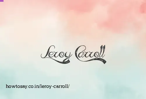 Leroy Carroll