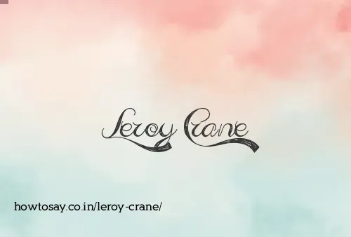 Leroy Crane