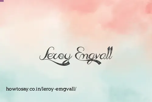 Leroy Emgvall