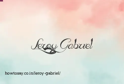 Leroy Gabriel